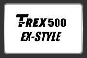 T-REX 500 " EX style "